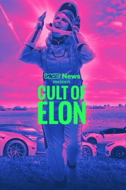 Watch VICE News Presents: Cult of Elon (2023) Online FREE
