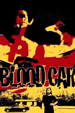 Watch Blood Car (2007) Online FREE