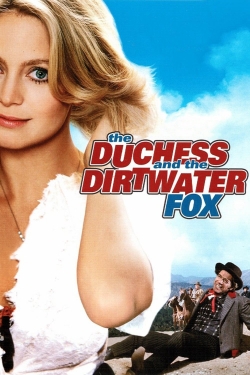 Watch The Duchess and the Dirtwater Fox (1976) Online FREE