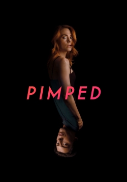 Watch Pimped (2018) Online FREE