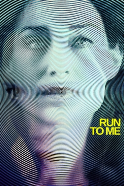 Watch Run to Me (2016) Online FREE