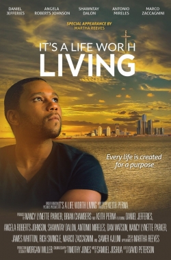 Watch It's a Life Worth Living (2020) Online FREE