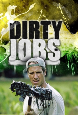 Watch Dirty Jobs (2005) Online FREE