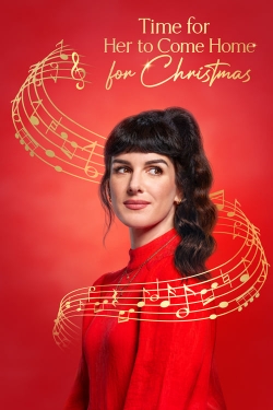 Watch Time for Her to Come Home for Christmas (2023) Online FREE