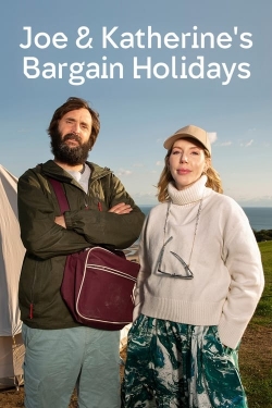 Watch Joe & Katherine's Bargain Holidays (2024) Online FREE