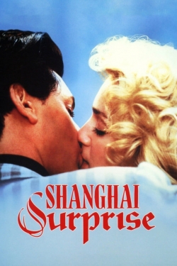 Watch Shanghai Surprise (1986) Online FREE