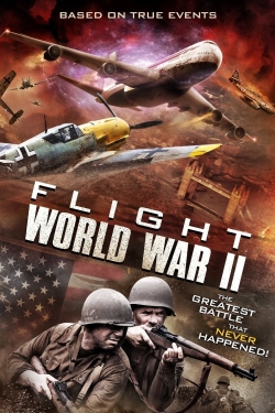 Watch Flight World War II (2015) Online FREE