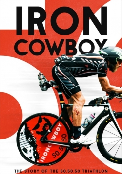 Watch Iron Cowboy: The Story of the 50.50.50 Triathlon (2018) Online FREE