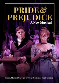 Watch Pride and Prejudice - A New Musical (2020) Online FREE