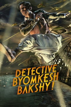 Watch Detective Byomkesh Bakshy! (2015) Online FREE