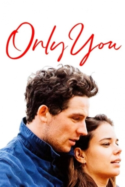 Watch Only You (2019) Online FREE