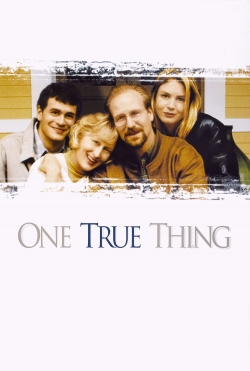 Watch One True Thing (1998) Online FREE