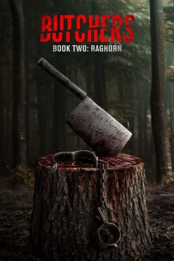 Watch Butchers Book Two: Raghorn (2024) Online FREE