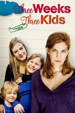 Watch Three Weeks, Three Kids (2011) Online FREE