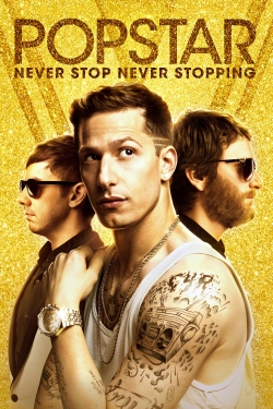 Watch Popstar: Never Stop Never Stopping (2016) Online FREE