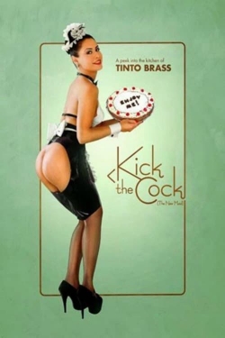 Watch Kick the Cock (2008) Online FREE