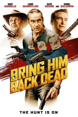 Watch Bring Him Back Dead (2022) Online FREE