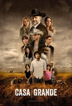 Watch Casa Grande (2023) Online FREE