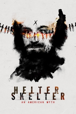 Watch Helter Skelter: An American Myth (2020) Online FREE