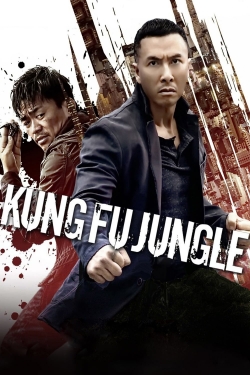 Watch Kung Fu Jungle (2014) Online FREE