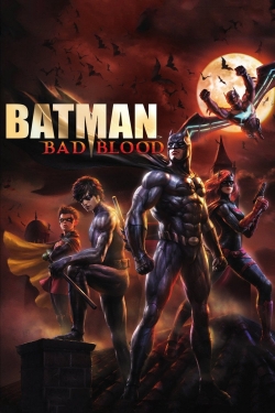 Watch Batman: Bad Blood (2016) Online FREE