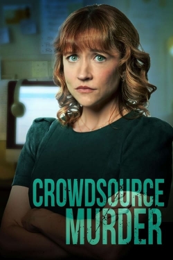 Watch Crowdsource Murder (2024) Online FREE