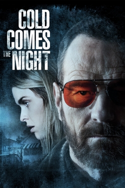 Watch Cold Comes the Night (2013) Online FREE