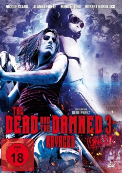 Watch The Dead and the Damned 3: Ravaged (2018) Online FREE