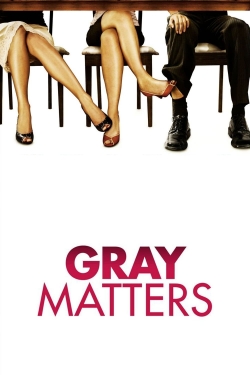 Watch Gray Matters (2006) Online FREE