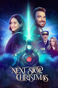 Watch Next Stop, Christmas (2021) Online FREE