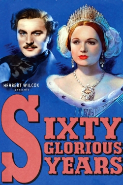 Watch Sixty Glorious Years (1938) Online FREE