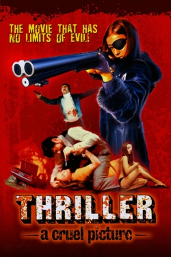 Watch Thriller: A Cruel Picture (1973) Online FREE