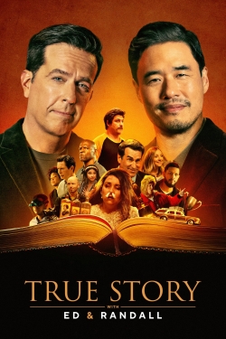 Watch True Story with Ed & Randall (2022) Online FREE