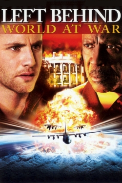 Watch Left Behind III: World at War (2005) Online FREE