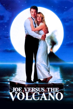 Watch Joe Versus the Volcano (1990) Online FREE