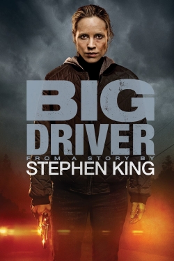 Watch Big Driver (2014) Online FREE