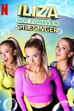 Watch Iliza Shlesinger: Hot Forever (2022) Online FREE